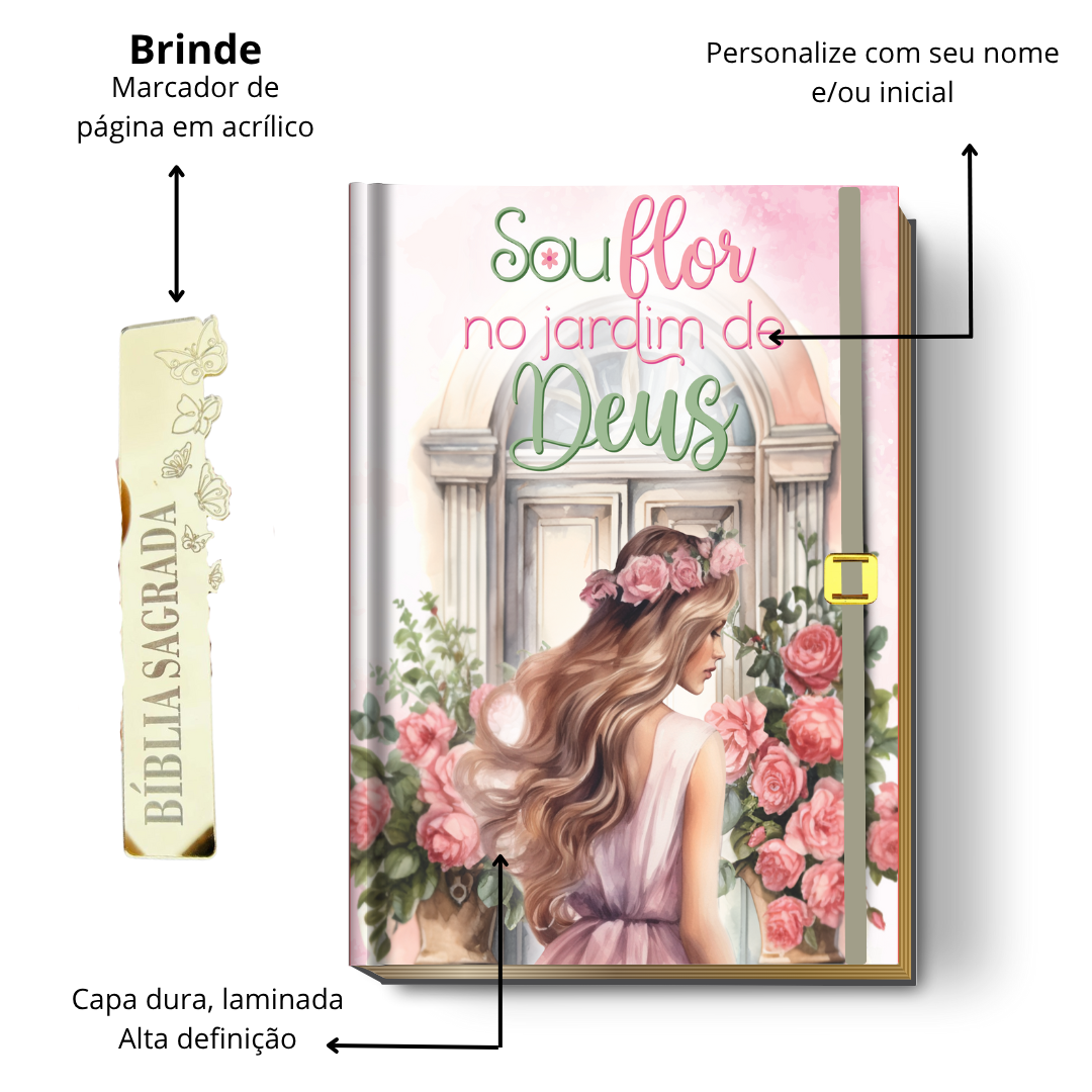 Bíblia Sagrada Letra Grande (NVI ou Católica) Personalizada | Capa "Sou Flor no Jardim de Deus" + Brinde | PERFUMADA